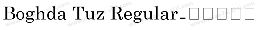 Boghda Tuz Regular字体转换